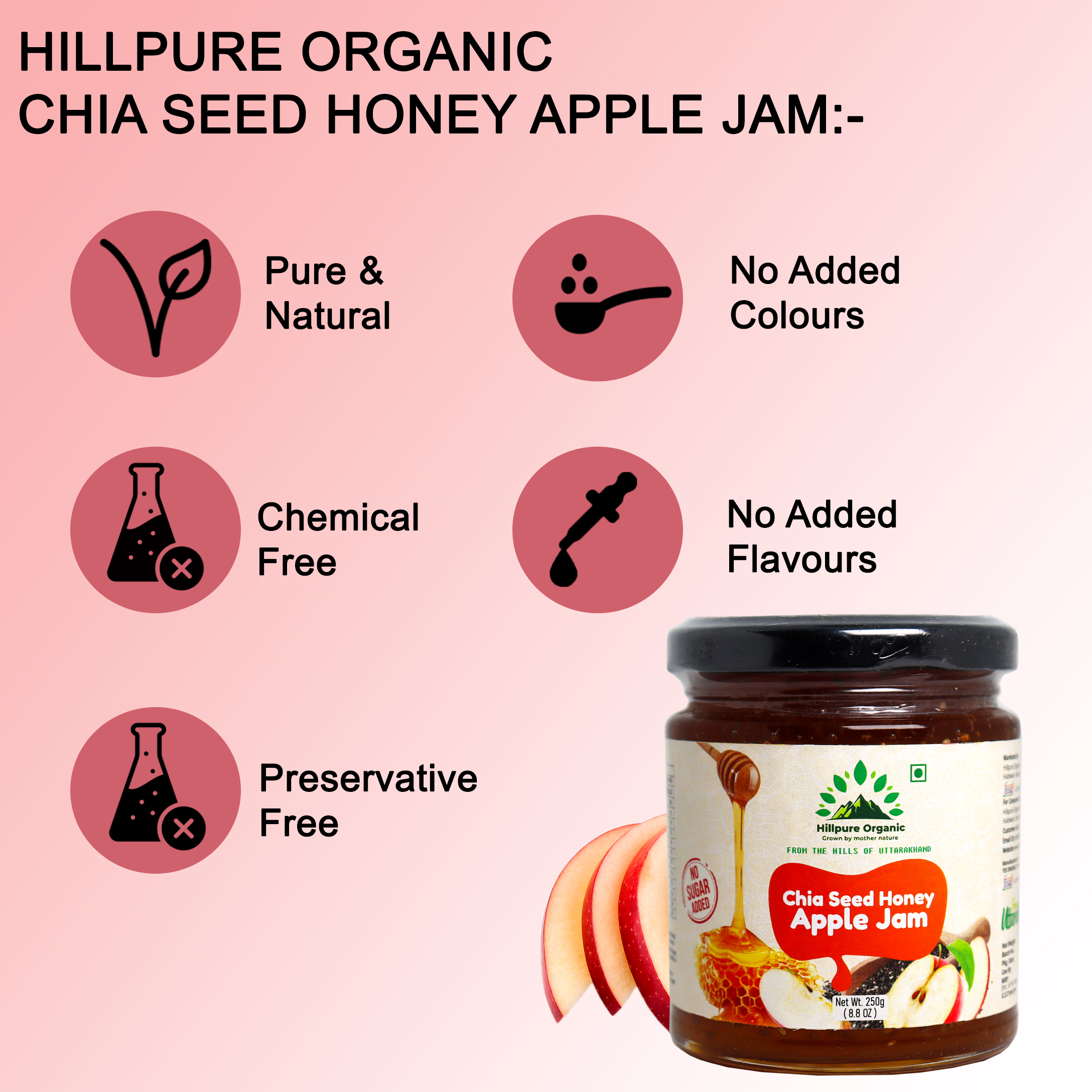 Hillpure Organic Grown by mother nature Chia Seed Apple Jam | Made with Real Apples & Pure Honey | No Added Sugar | Rich in Fiber & Omega-3 | Healthy Spread | Healthy, Gut-Friendly Spread | Best for kids - Image 3