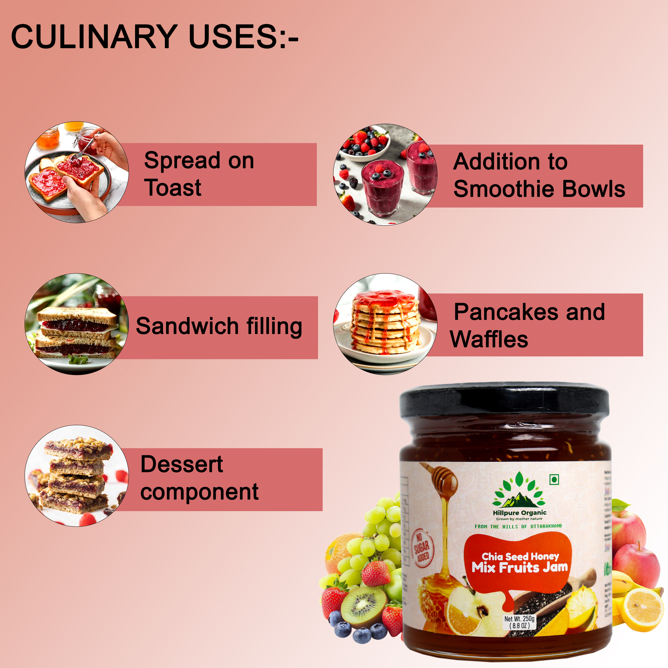 Hillpure Organic Grown by mother nature Chia Seed Honey Mix Fruit Jam | Natural Jam with No Added Sugar | Made with Real Fruits & Pure Honey | Rich in Fiber & Omega-3 | Healthy Fruit Spread | Healthy, Gut-Friendly Spread | Best for kids - Image 5